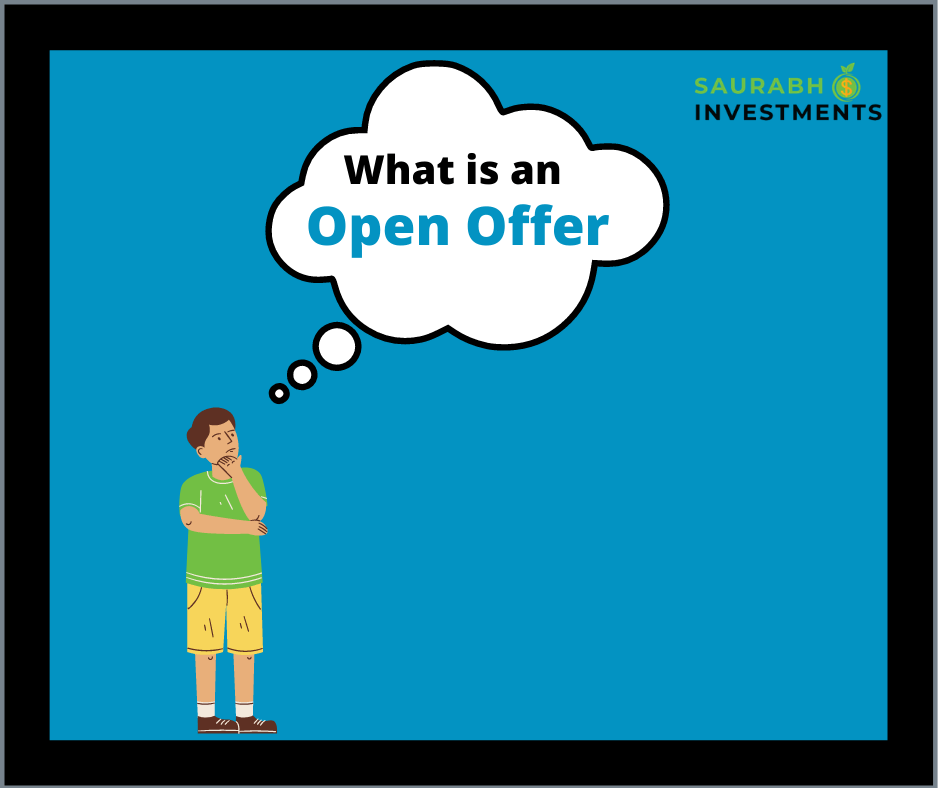 What Is An Open Offer Saurabh Investments